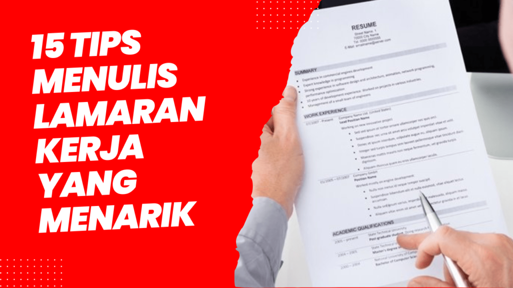 15 Tips Menulis Lamaran Kerja yang Menarik