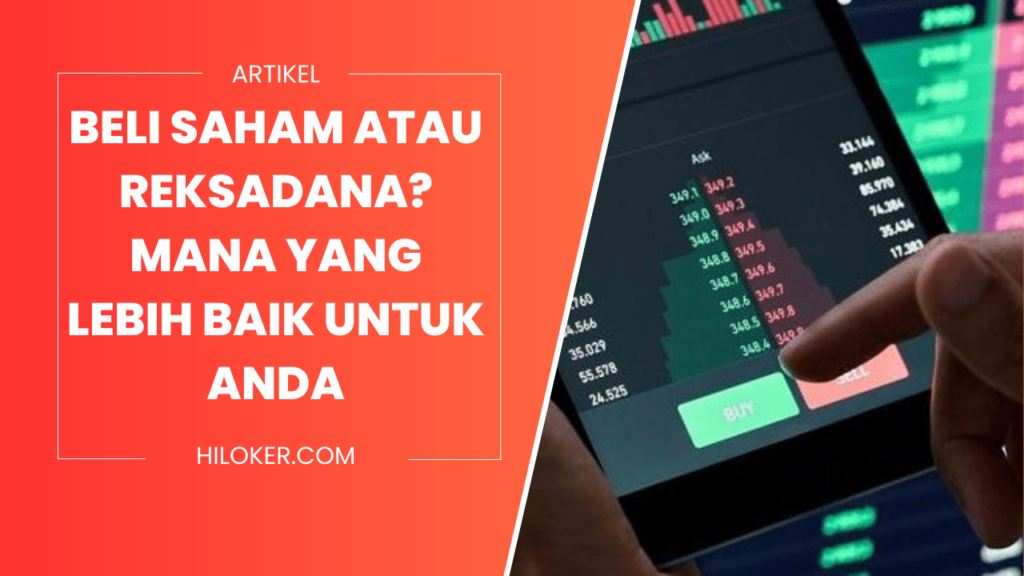 beli saham atau reksadana mana yang lebih baik untuk anda 64dc5bfa78f00