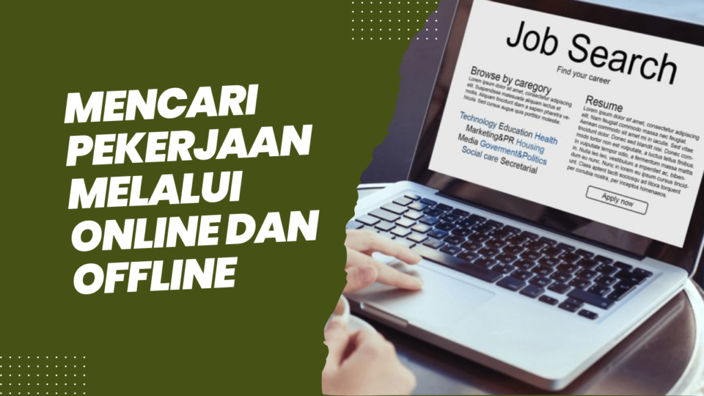 mencari pekerjaan melalui online dan offline 64dc46aa27848