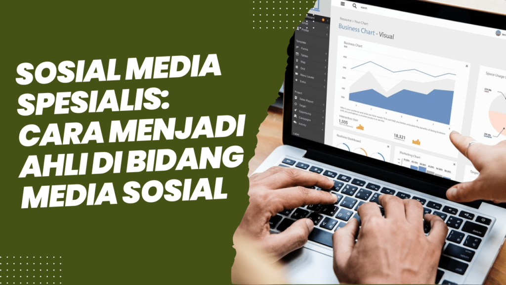 sosial media spesialis cara menjadi ahli di bidang media sosial 64dc46b7b4bc0