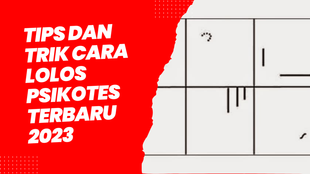 tips dan trik cara lolos psikotes terbaru 2023 64dc46112de87